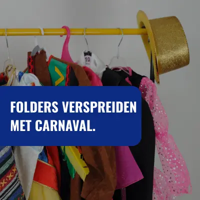 Folders bij de huis-aan-huiskrant: de ideale combinatie met carnaval